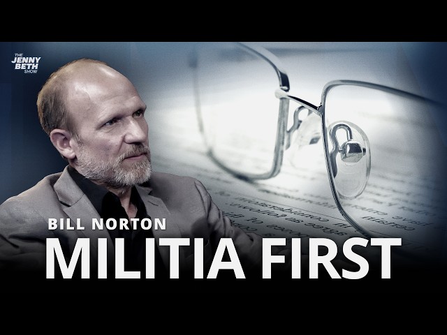 The Second Amendment Puts the Militia First and Your Individual Right Second | Bill Norton