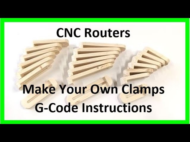 CNC Router Make Your Own Clamps G-Code Instructions, Easy CNC Router Projects