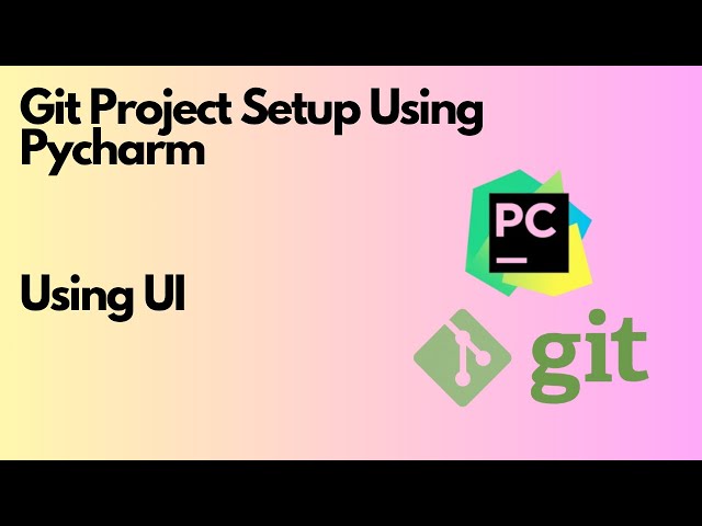 Master Git Actions with PyCharm: Commits, Pushes, and .gitignore Handling