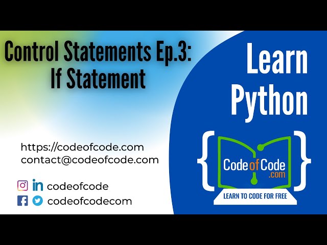 Learn Python | Chapter 03: Control Statements Ep.3: If Statement | CodeOfCode