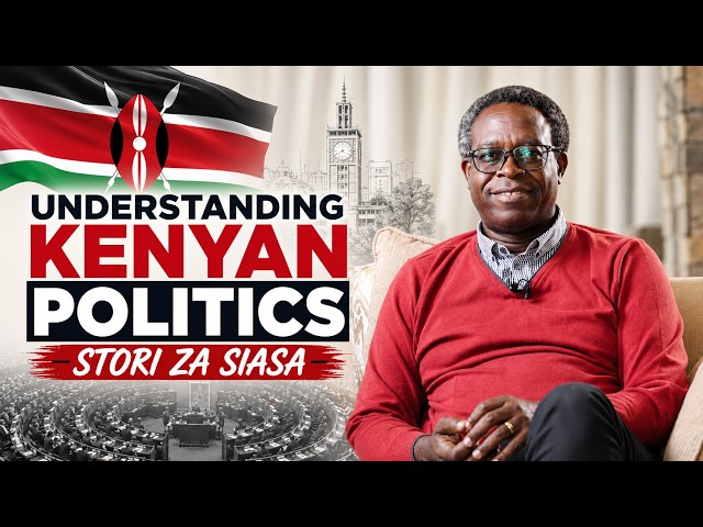 2052 | Understanding Kenyan Politics (Part 1) | Stori Za Siasa feat. Andrew Ndola Ndolo