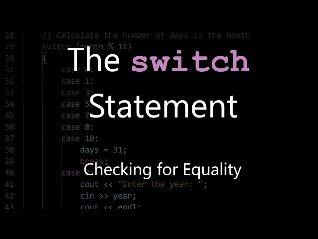 The Switch Statement | Equality Tests