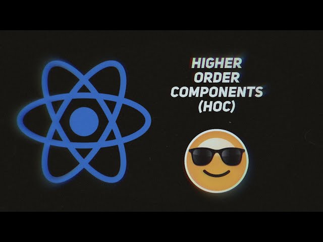 React HOCs Explained: Supercharge Your Components!