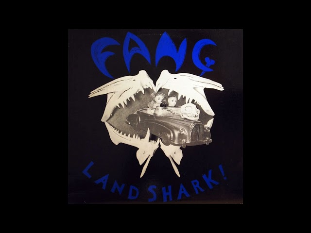 Fang - Land Shark! (Full Album)