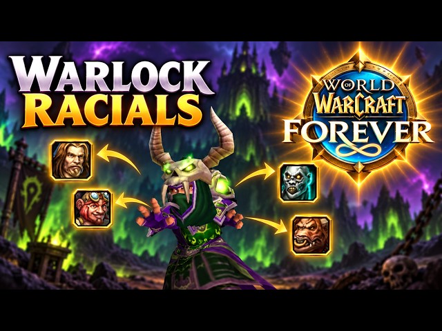 ALL RACIAL ABILITIES FOR WARLOCK | WOW FOREVER | BIS LIST | DEEP DIVE