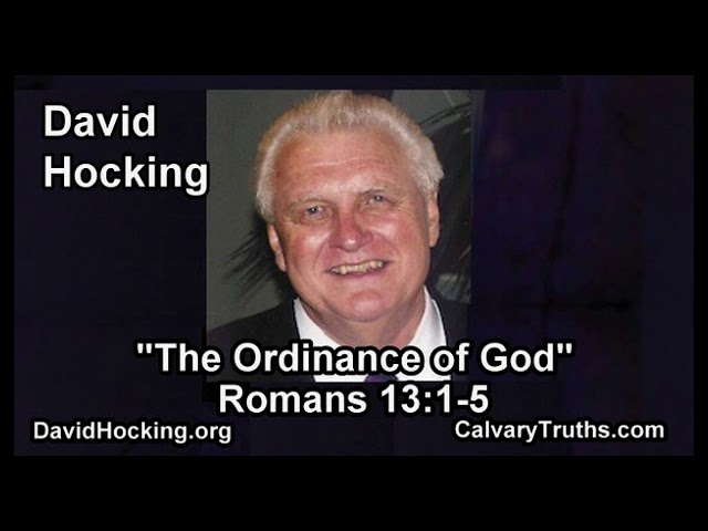 Romans 13:1-5 - The Ordinance of God - Pastor David Hocking - Bible Studies