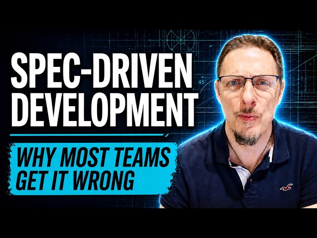 Specification Driven Development - Why Most Teams Get It Wrong