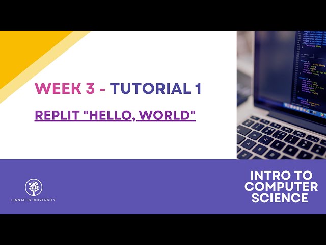 W3 Tutorial 1 - Replit "Hello, World"