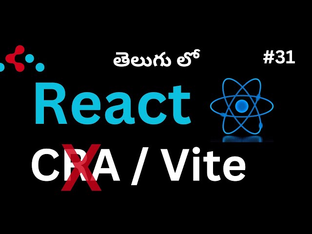 #31. Create React with Vite || React Installation (Telugu)