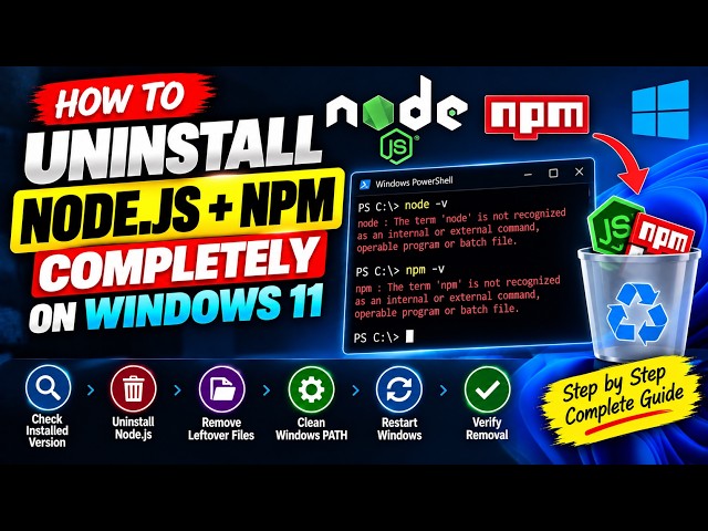 How To Remove Node.js and NPM from Windows 11 (2026)