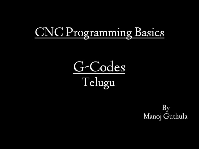 G-codes in Telugu|Important G-codes in Telugu|Explanation|G-codes used in CNC machine