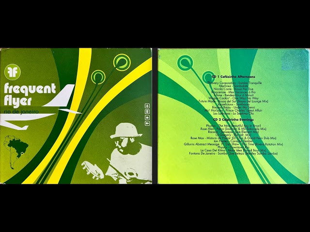 Frequent Flyer - Rio de Janeiro (Disc 2) (Classic Latin / Downtempo / Deep House Mix Album) [HQ]