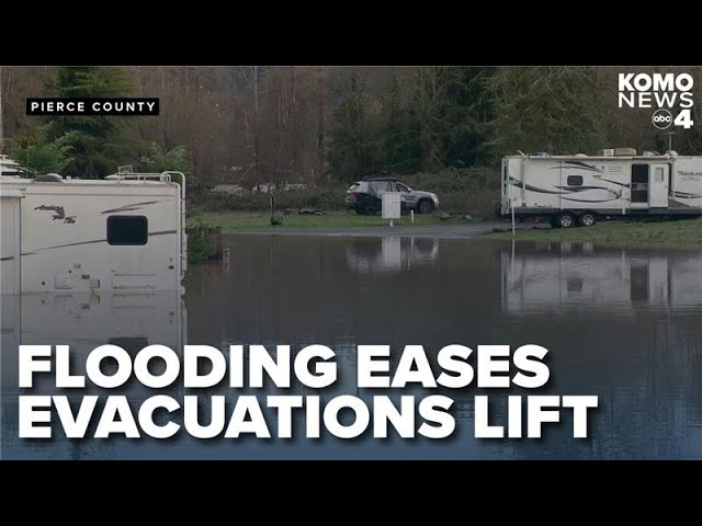 Flooding eases in Pierce County and some evacuations lifted as damage assessments begin