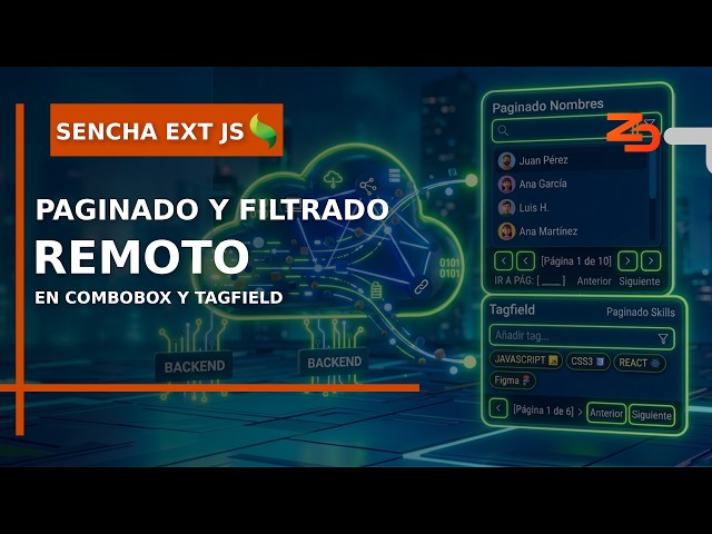 Optimiza tu App en Sencha Ext JS: Paginación y Filtros Remotos en Combobox y Tagfield