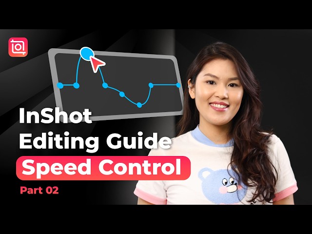 InShot Editing Guide Part.02 🎬 Speed Controls | InShot Video Editing Tutorial