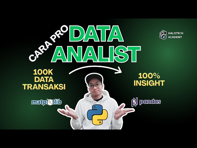 Cara Data Analyst Menganalisis Data E-Commerce dengan Python | Pandas & Matplotlib