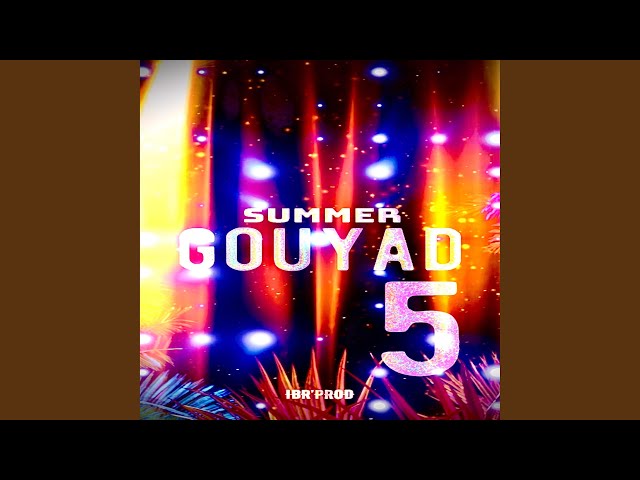 SUMMER GOUYAD 5