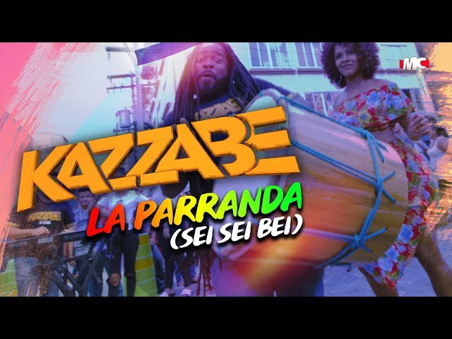 Kazzabe - La Parranda (Sei Sei Bei) "Video Oficial" Punta de Honduras - Musica Catracha 2019