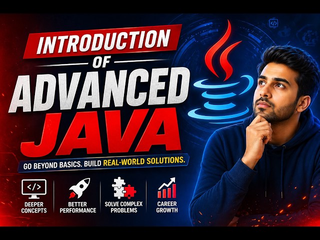 Introduction Of Advanced Java
