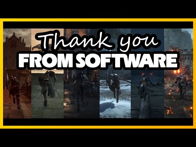 Thank You FromSoftware