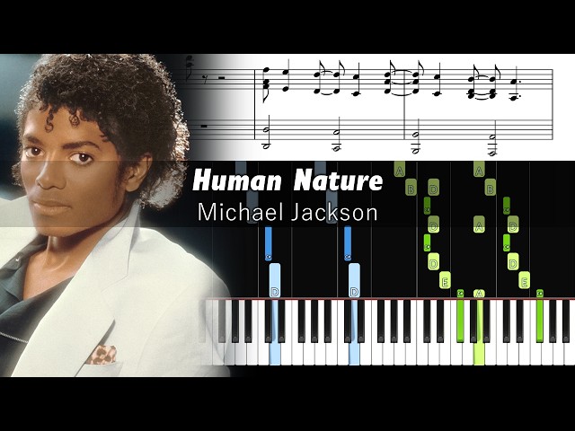Michael Jackson - Human Nature - Piano Tutorial with Sheet Music
