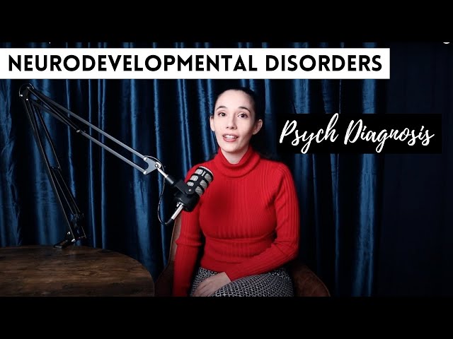 Neurodevelopmental Disorders