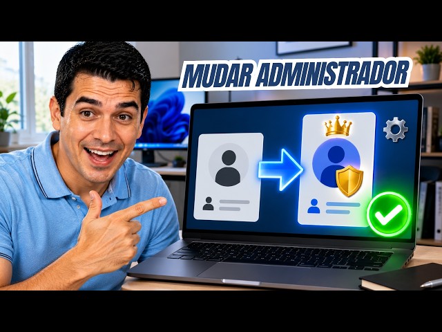 Como MUDAR o ADMINISTRADOR do WINDOWS no Notebook ou PC