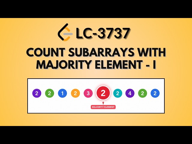 Count Subarrays With Majority Element I - Leetcode 3737 | Java | Hindi