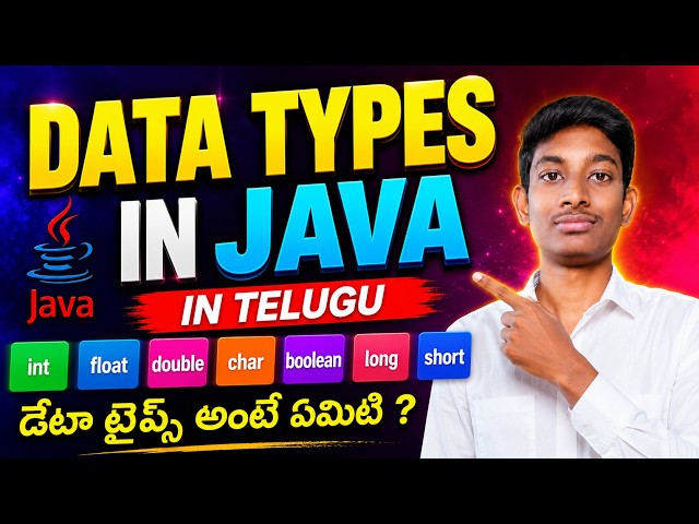 Data Types in Java in Telugu | Primitive & Non-Primitive Data Types | Java Tutorial | Part 5