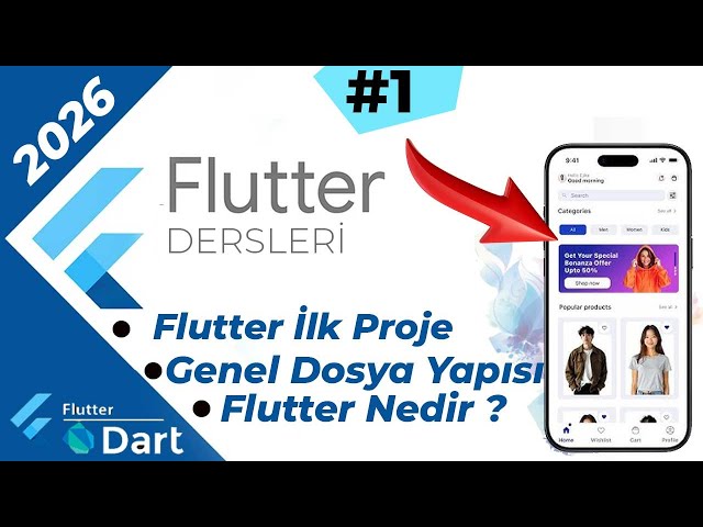 Flutter ile Mobil Uygulama Geliştirme 2026 | İlk Flutter Projesi, Dosya Yapısı ve Emülatör Kullanımı