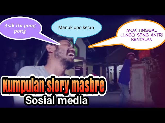 "NGAKAK" KUMPULAN MEME MEME LUCU MASBRE DI SOSIAL MEDIA - Asik itu Pong Pong M4nuk Opo Kran
