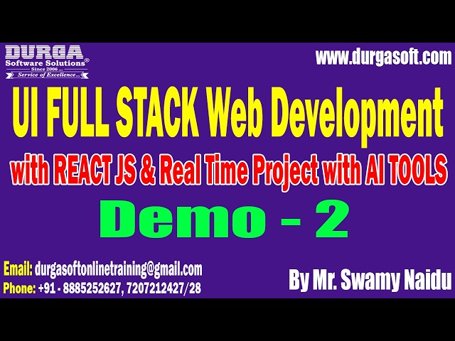 UI FULL STACK Web Development tutorial || Demo - 2 || by Mr. Swamy Naidu On 22-09-2026 @7AM (IST)