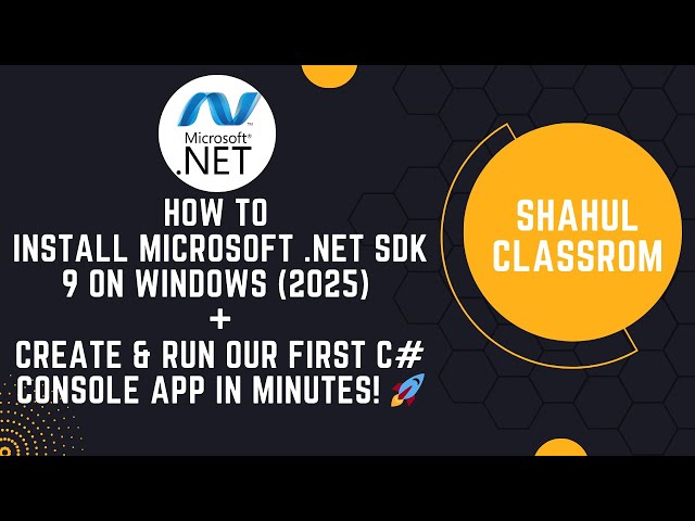 Install Microsoft .NET SDK 9 on Windows (2025) | Create & Run our First C# Console App in Minutes! 🚀