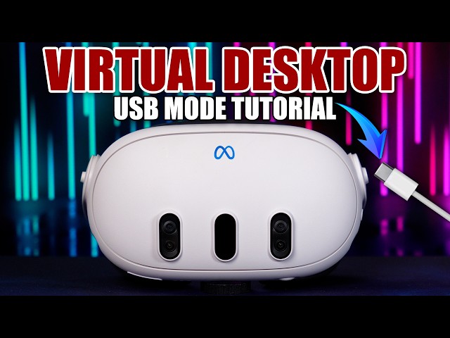 Virtual Desktop FINALLY Works Over USB-C on Quest 3 - Tutorial & Benchmarks