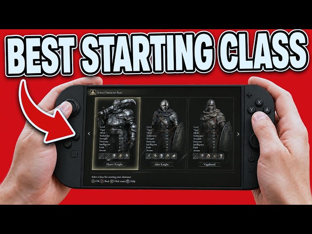 Best Starting Class For Beginners In ELDEN RING Tarnished Edition On Nintendo Switch 2 - Full Guide