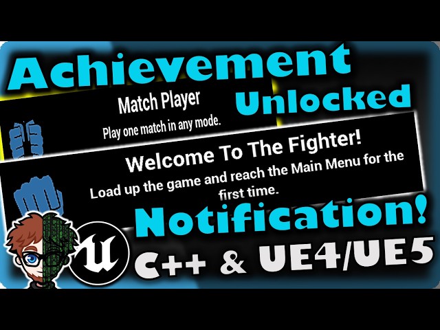 Achievement Unlocked Widget | How To Make YOUR OWN Fighting Game | UE4/UE5 & C++ Tutorial, Part 339