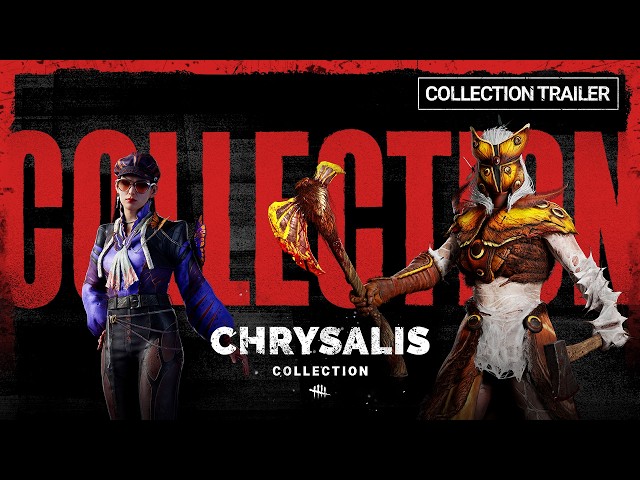 Dead by Daylight | Chrysalis Collection Trailer