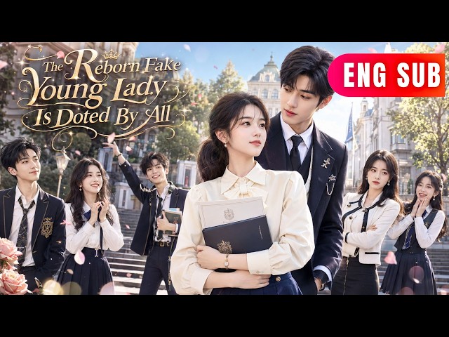 [ENG SUB]✨They Thought She Was Nothing Without Her Family Name, She Proved Them All Wrong#drama