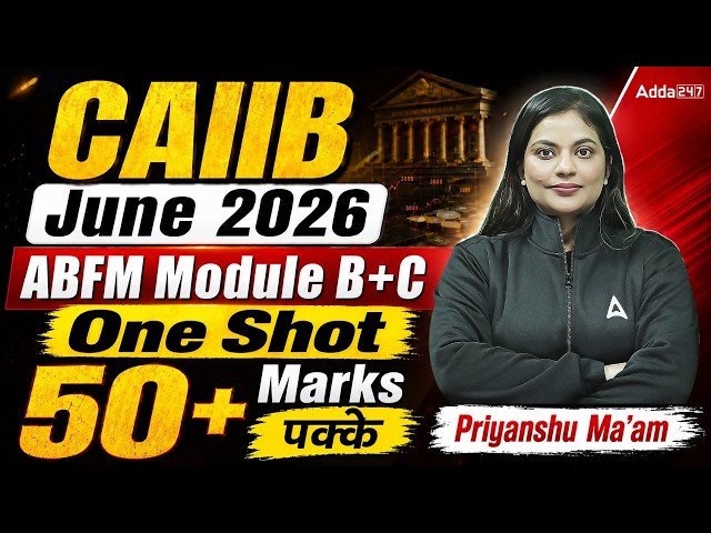 CAIIB ABFM Marathon June 2026 | ABFM Module B+C Marathon | ABFM One Shot | CAIIB Marathon