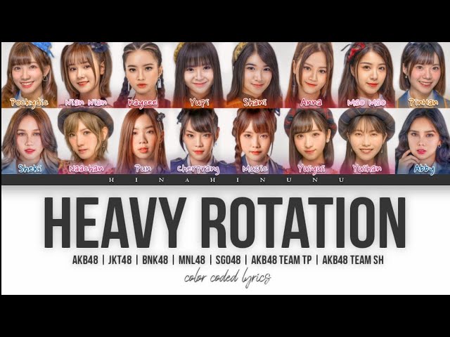 WRD48 - Heavy Rotation | color coded lyrics