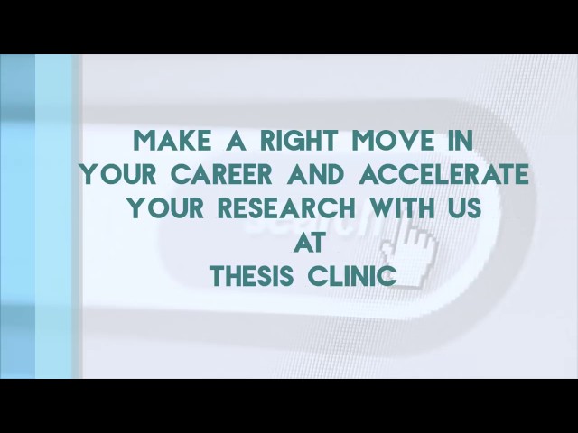 Thesis Clinic offers top notch PhD Thesis Writing Services