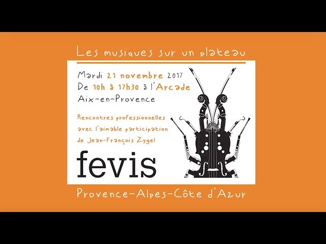 FEVIS Provence-Alpes-Côte-d'Azur - Les Musiques sur un Plateau - 21 novembre 2017