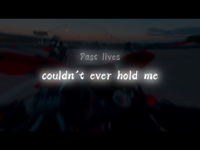 🌙Past Lives🌙(slowed + reverb) | Lyrics