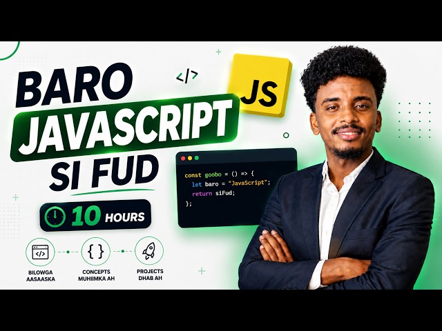 Baro JavaScript Bilow Ilaa Dhamaad | Somali JS Course