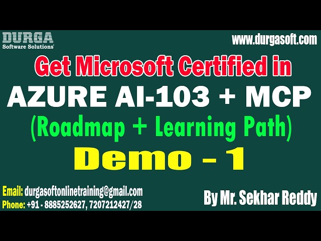 Get Microsoft Certified in AZURE AI-103 + MCP tutorials || Demo - 1 || by Mr. Sekhar Reddy