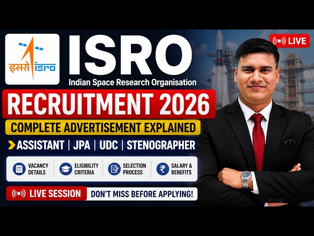 🚨 ISRO Recruitment 2026 Update | Assistant, JPA, UDC & Stenographer | Complete Advertisement | LIVE