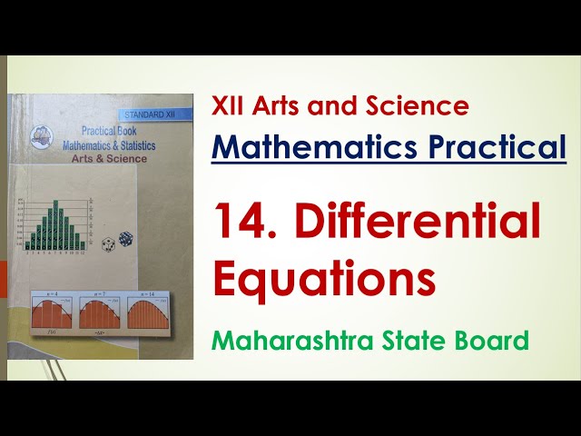 XII Mathematics Practical | 14. Differential Equations