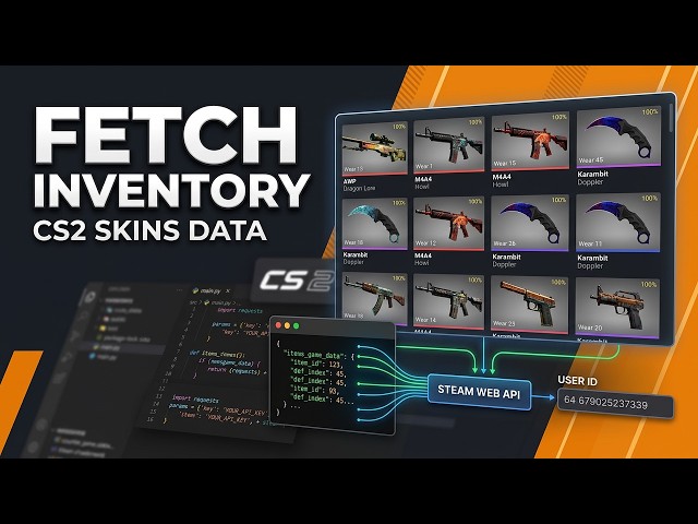 How To Use Steam Web API to Fetch CS2 Inventory Data (Quick and Easy)