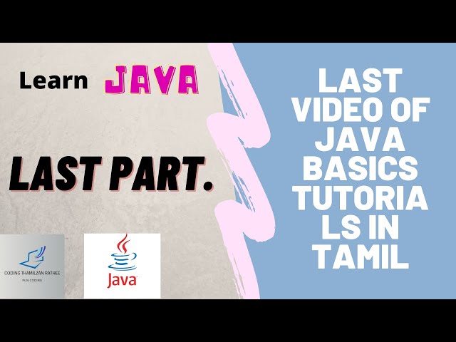 JAVA last part  ||Loops part 02 || CODING THAMILZAN RATHEE || #CODING_THAMILZAN_RATHEE