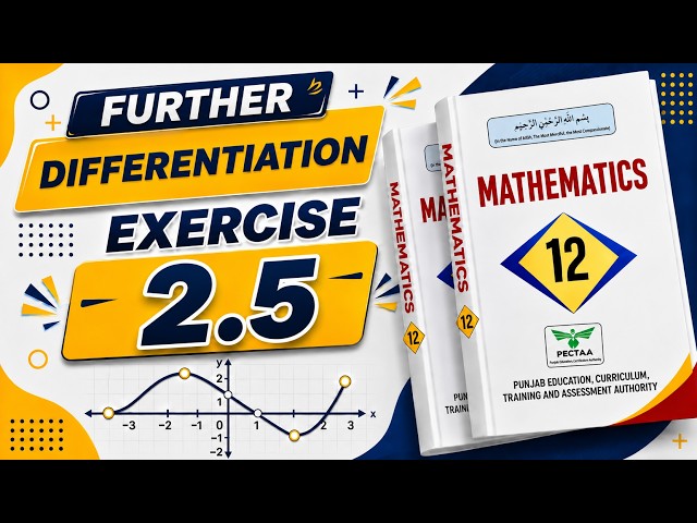 Ex 2.5 class 12 Math New Book 2026 Unit 2 complete solution | Ex 2.5 Class 12 | Punjab Board | PTCB